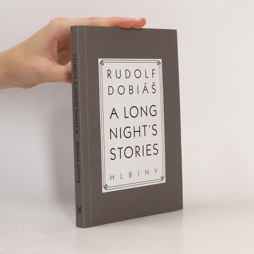 Rudolf Dobiáš A Long Night's Stories