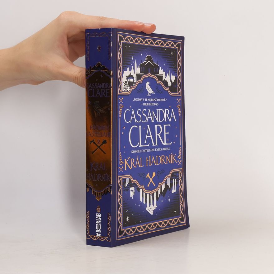 Cassandra Clare Král Hadrník - Kroniky Castellane