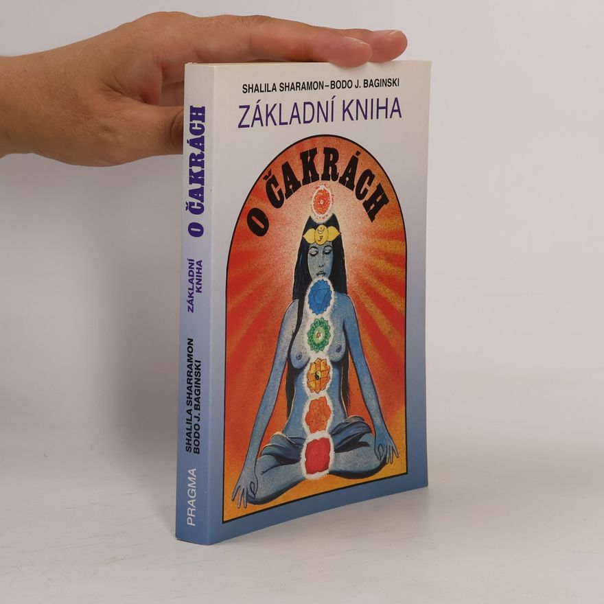 Shalila Sharamon Základní kniha o čakrách