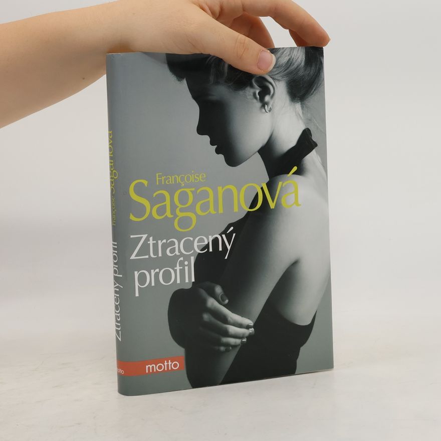 Françoise Sagan Ztracený profil