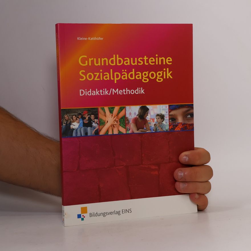 Günter Kleine-Katthöfer Grundbausteine Sozialpädagogik