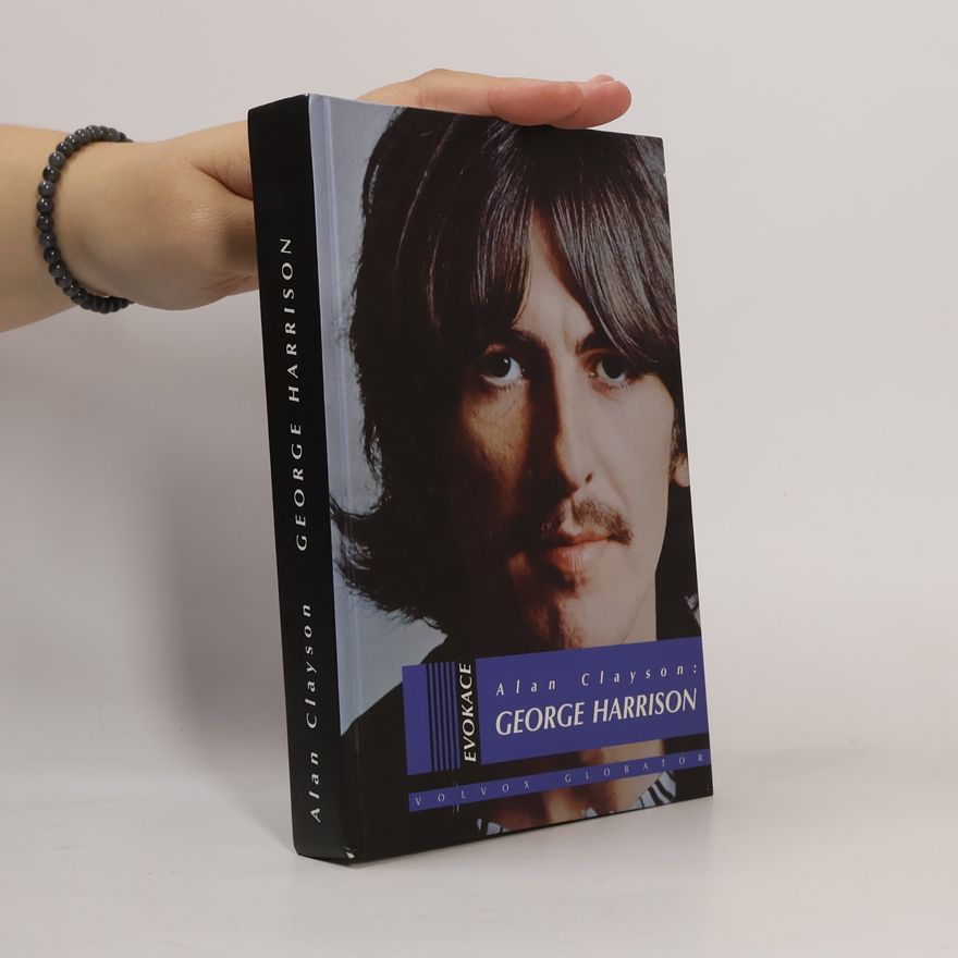 Alan Clayson George Harrison