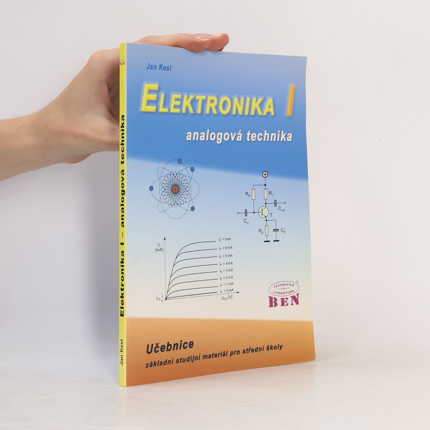 Jan Kesl Elektronika I, Analogová technika