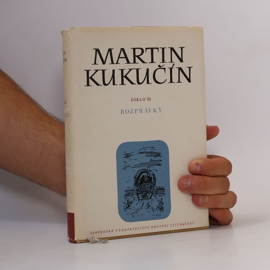 Martin Kukučín Dielo III.