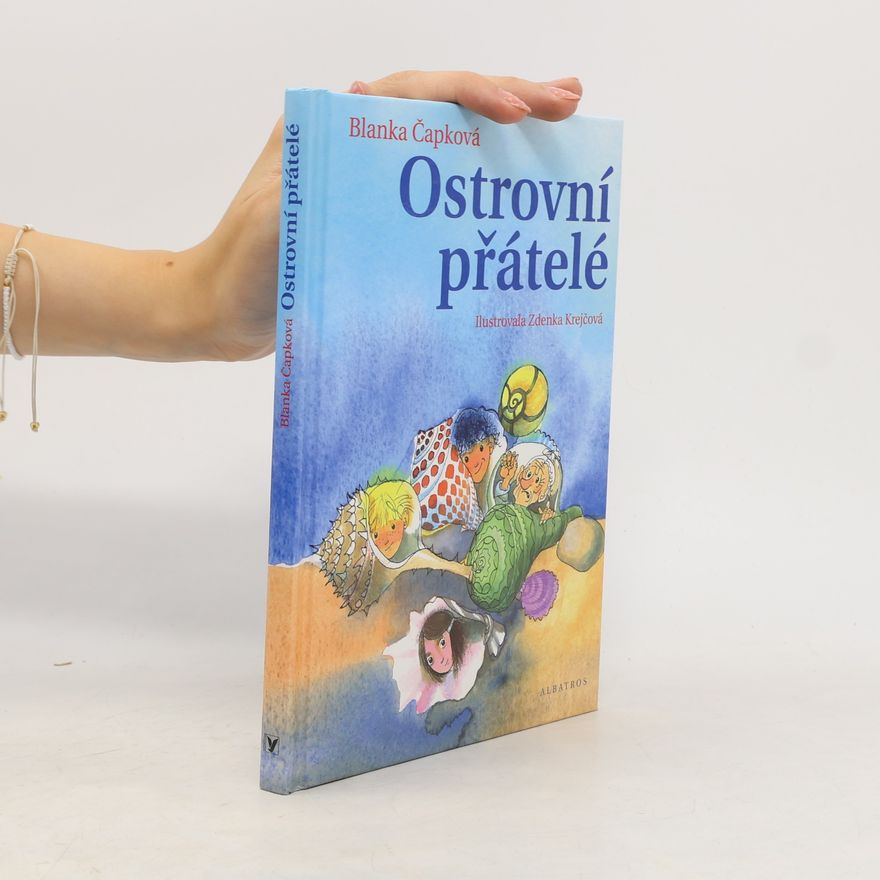 Blanka Knotková-Čapková Ostrovní přátelé