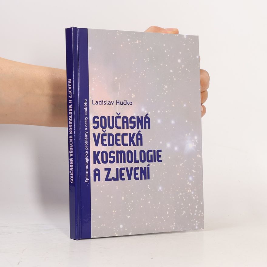 Ladislav Hučko Současná vědecká kosmologie a zjevení