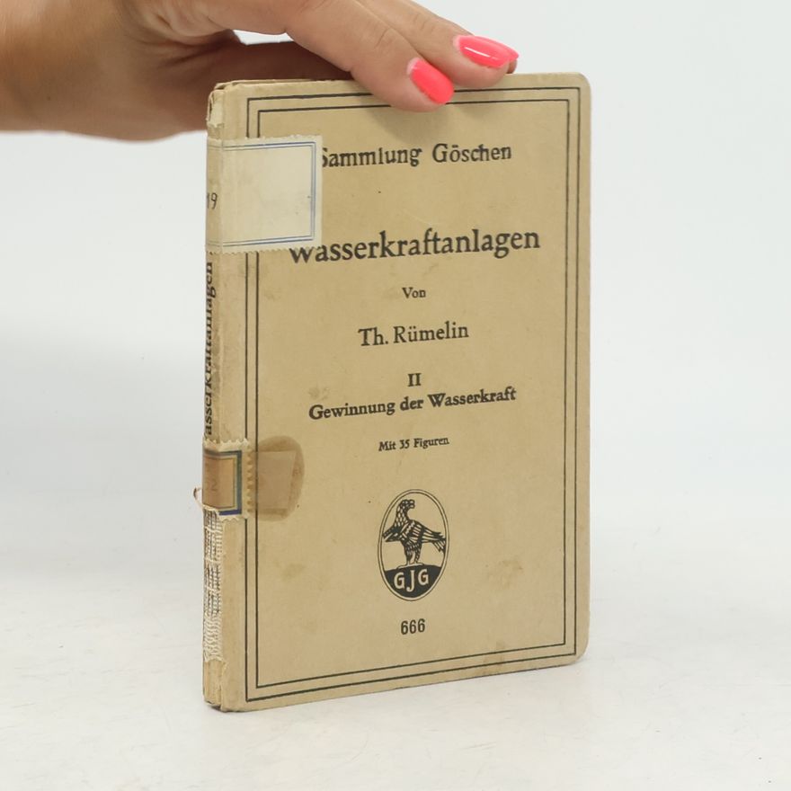 Felix Bundschu Wasserkraftanlagen II.