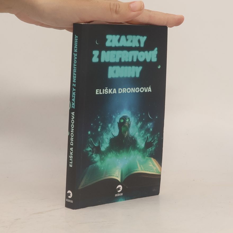 Eliška Drongová Zkazky z Nefritové knihy
