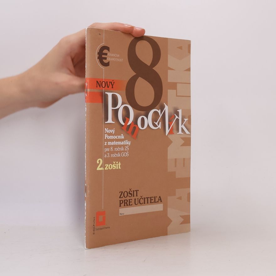 Iveta Kohanová Nový pomocník z matematiky 8 - 2. zošit - Zošit pre učiteľa