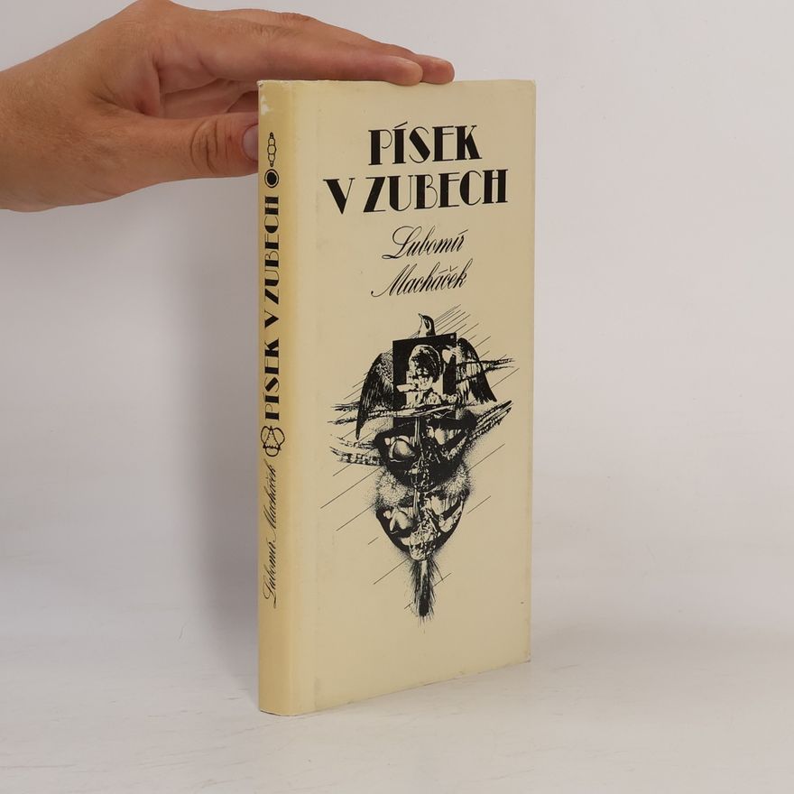 Lubomír Macháček Písek v zubech