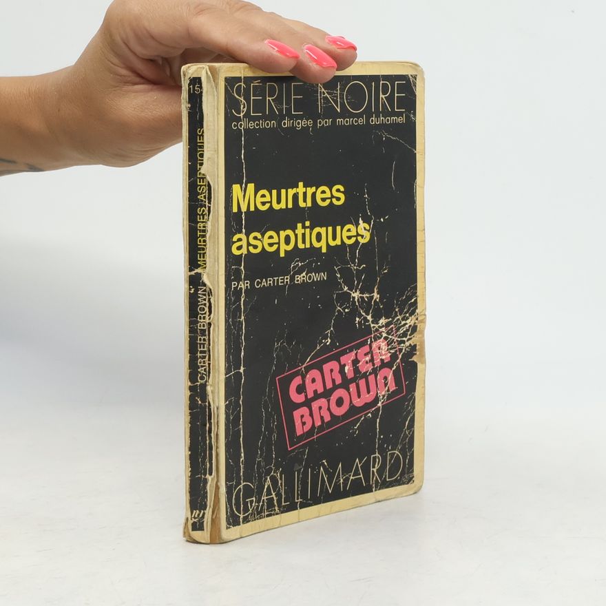 Carter Brown Meurtres aseptiques