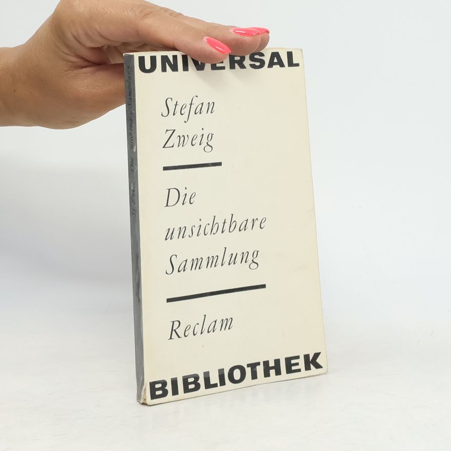 Stefan Zweig Das unsichtbare Sammlung