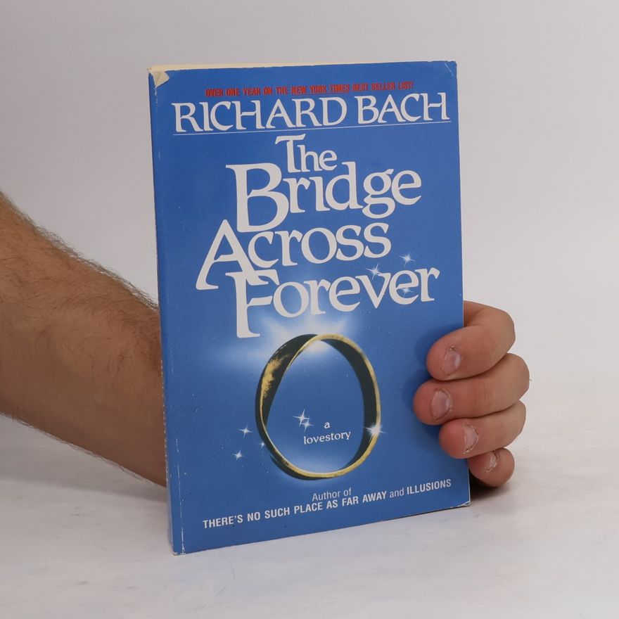 Richard Bach The Bridge Across Forever
