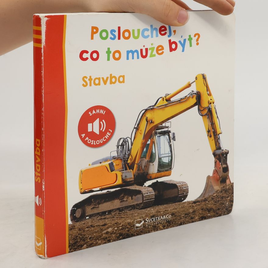 Autorenkollektiv Poslouchej, co to může být? Stavba