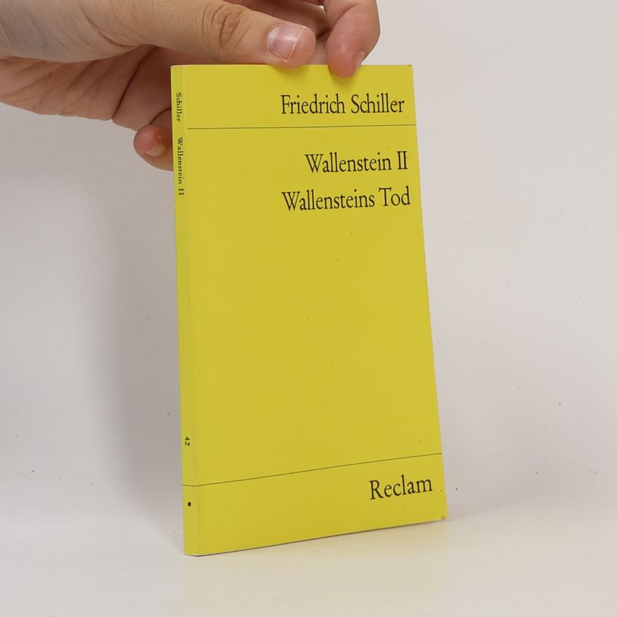 Friedrich Schiller Wallenstein