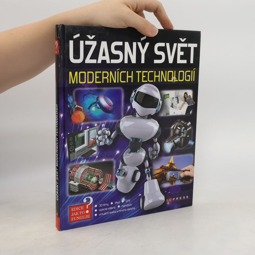 Kolektív autorov Úžasný svět moderních technologií