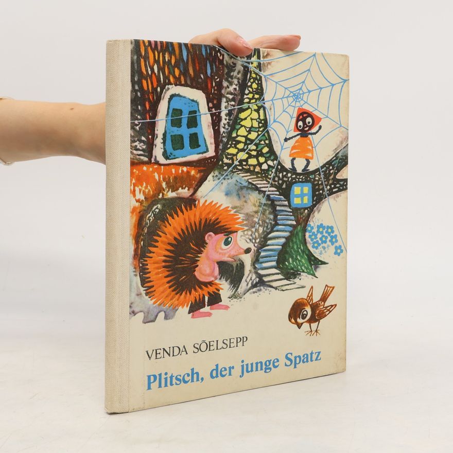 Venda Sõelsepp Plitsch, der junge Spatz