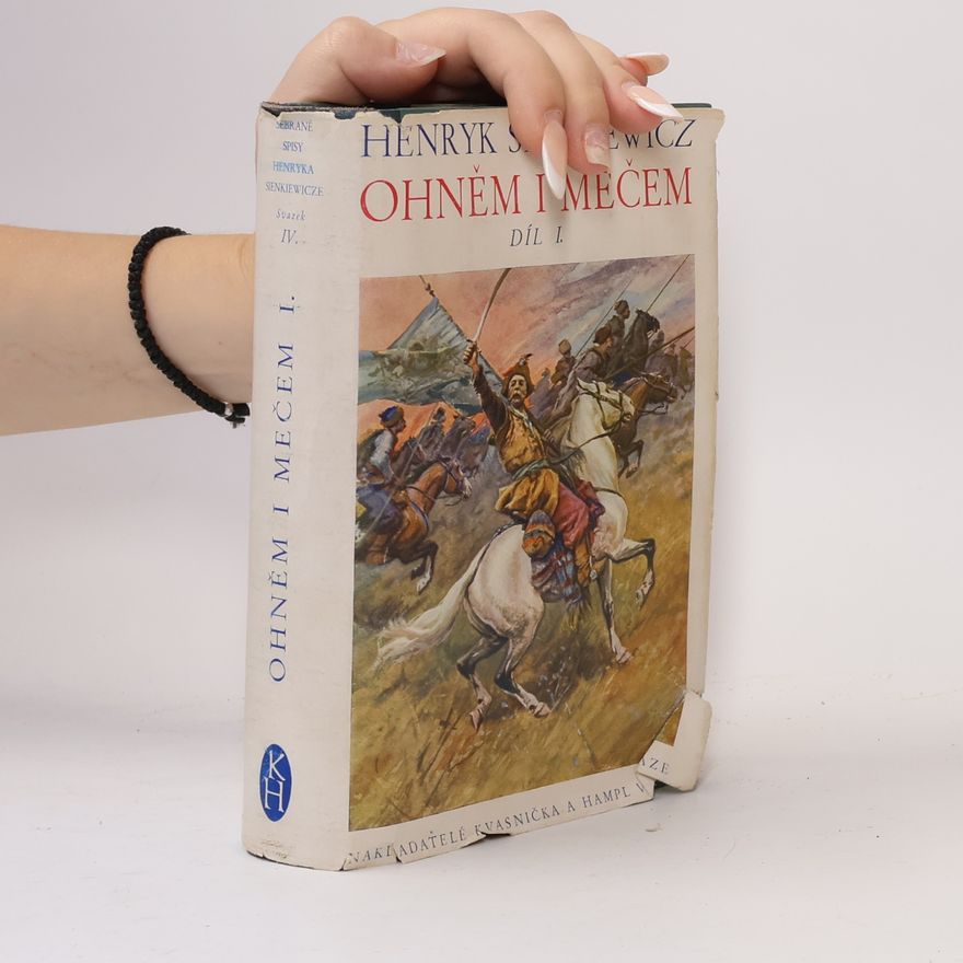 Henryk Sienkiewicz Ohněm i mečem I.