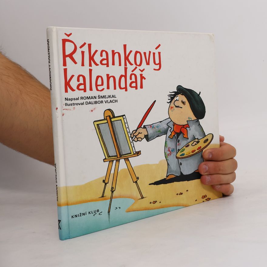 Roman Šmejkal Říkankový kalendář
