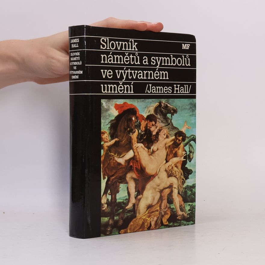 James N. Hall Slovník námětů a symbolů ve výtvarném umění