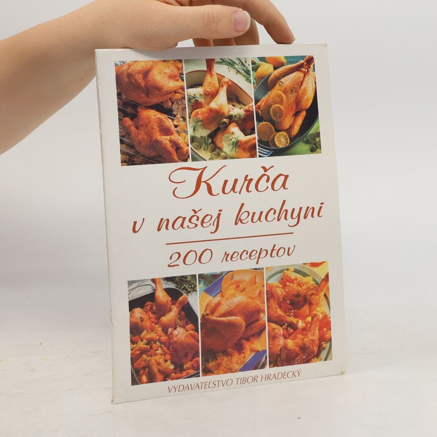 Hradecká Lýdia Kurča v našej kuchyni