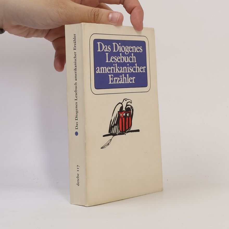 Gerd Haffmans Das Diogenes Lesebuch amerikanischer Erzähler