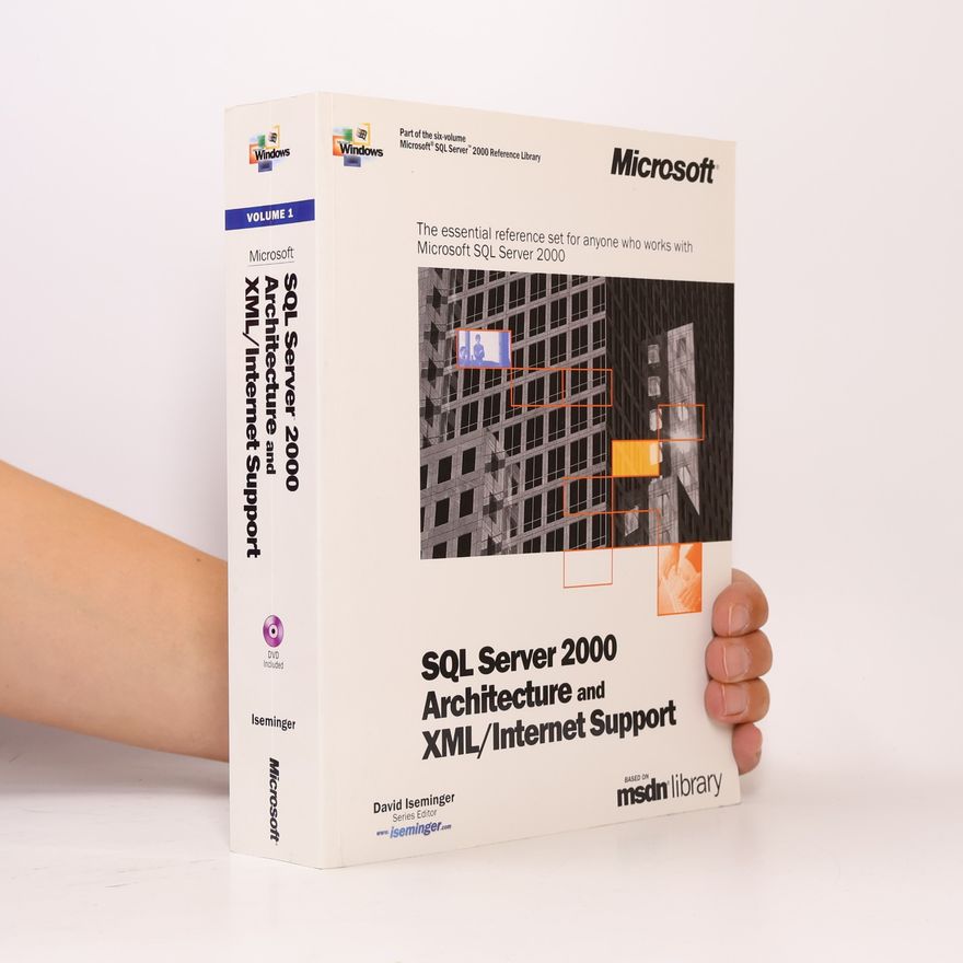 David Iseminger SQL Server 2000 Architecture and XML/Internet Support