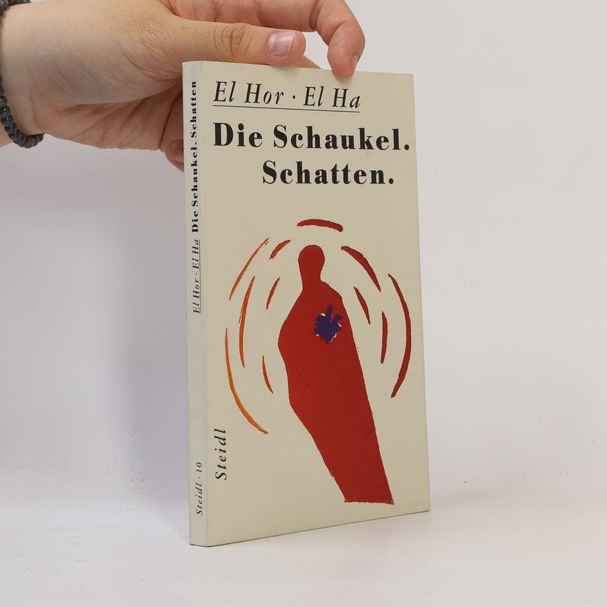 El Ha Ränder: Die Schaukel /Schatten