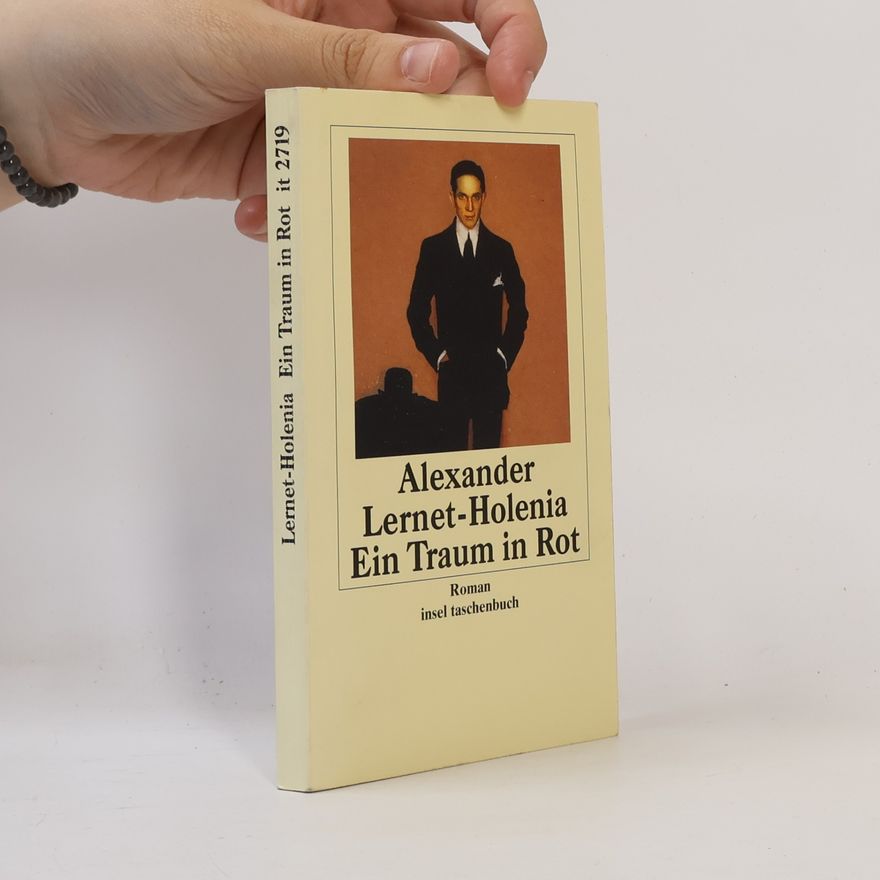 Alexander Lernet-Holenia Ein Traum in Rot