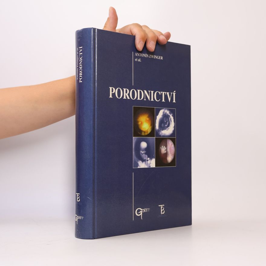 Antonín Zwinger Porodnictví