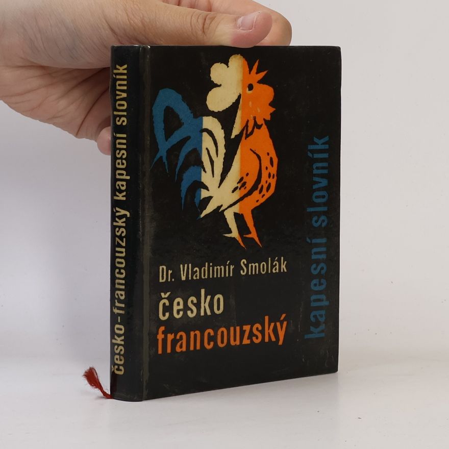 Vladimír Smolák Česko-francouzský kapesní slovník