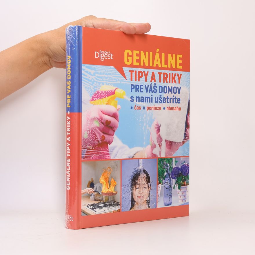 Autorenkollektiv Geniálne tipy a triky pre váš domov