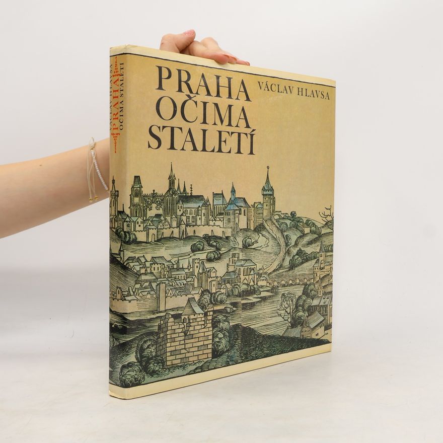 Václav Hlavsa Praha očima staletí