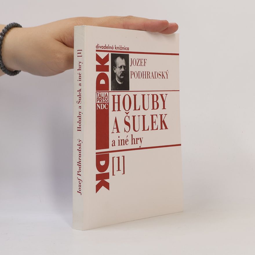 Jozef Podhradský Holuby a Šulek a iné hry (1)