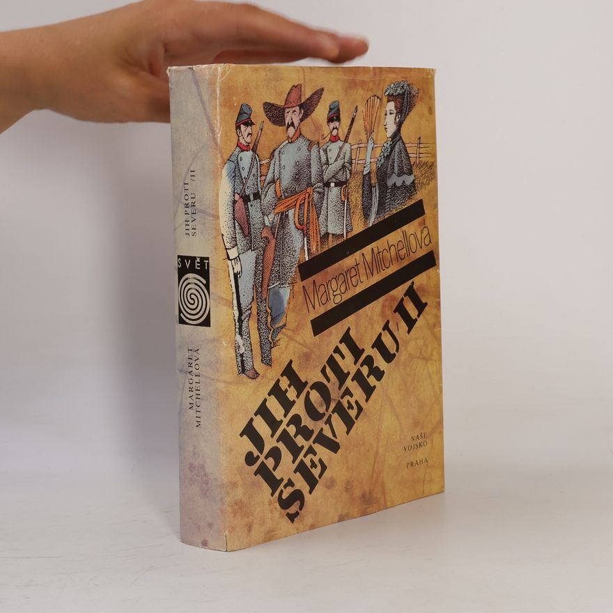 Margaret Mitchellová Jih proti Severu II.