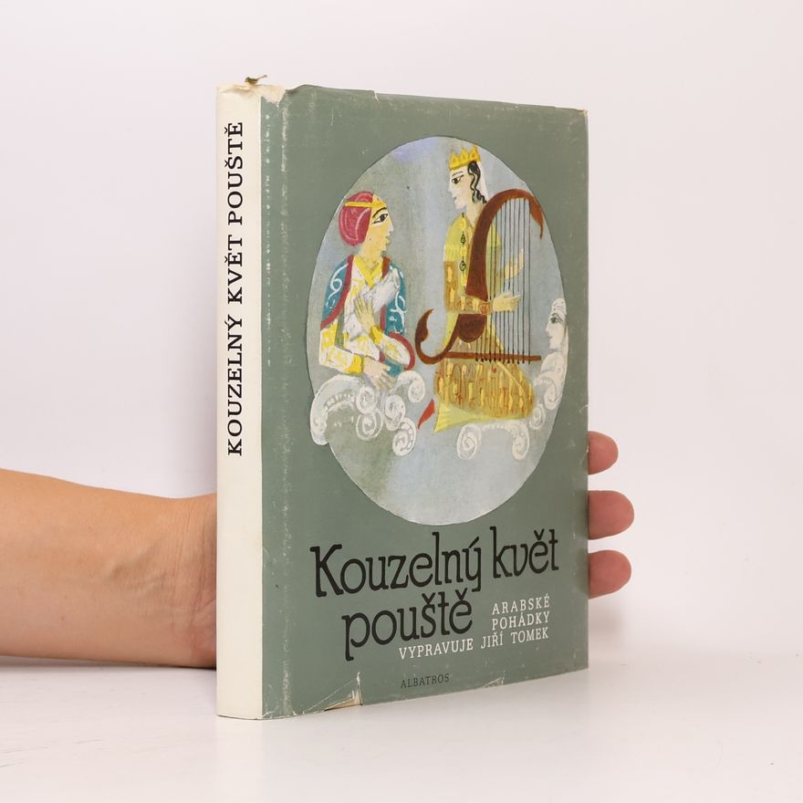 Jiří Tomek Kouzelný květ pouště