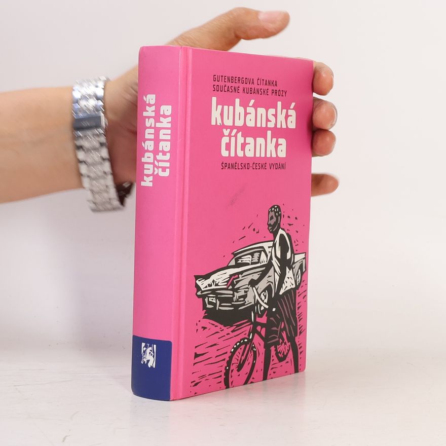 Margarita Mateo Palmer Kubánská čítanka. Gutenbergova čítanka současné kubánské prózy