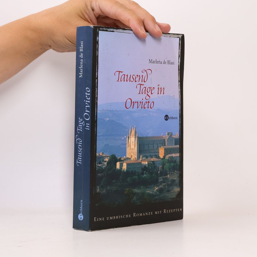 Marlena de Blasi Tausend Tage in Orvieto