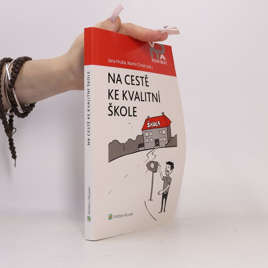 Jana Hrubá Na cestě ke kvalitní škole