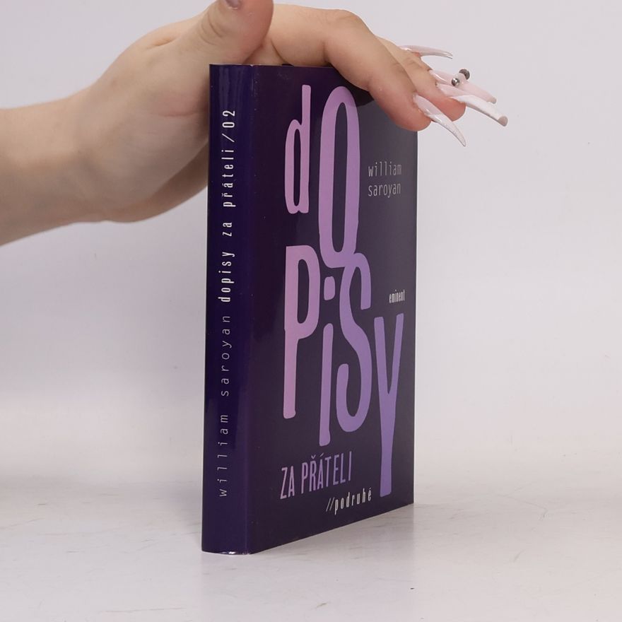 William peneyan Dopisy za přáteli / podruhé