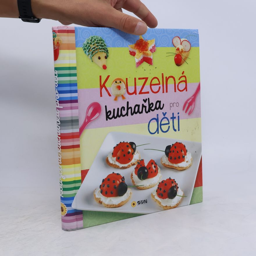 Hana Jovanovičová Kouzelná kuchařka pro děti