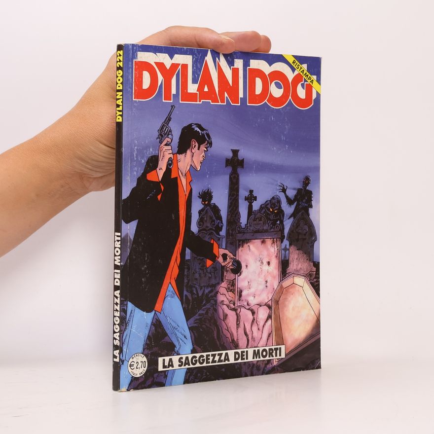 Various authors Dylan Dog 222. La saggezza dei morti