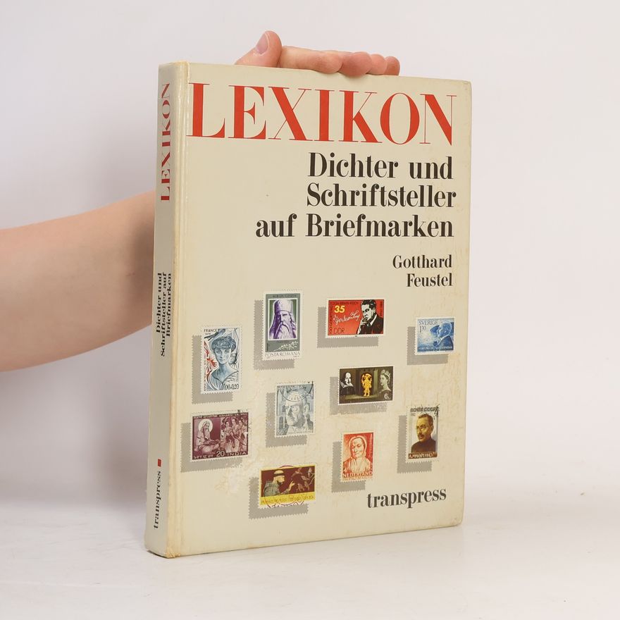 Gotthard Feustel Lexikon Dichter und Schriftsteller auf Briefmarken