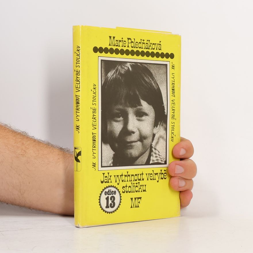 Marie Poledňáková Jak vytrhnout velrybě stoličku