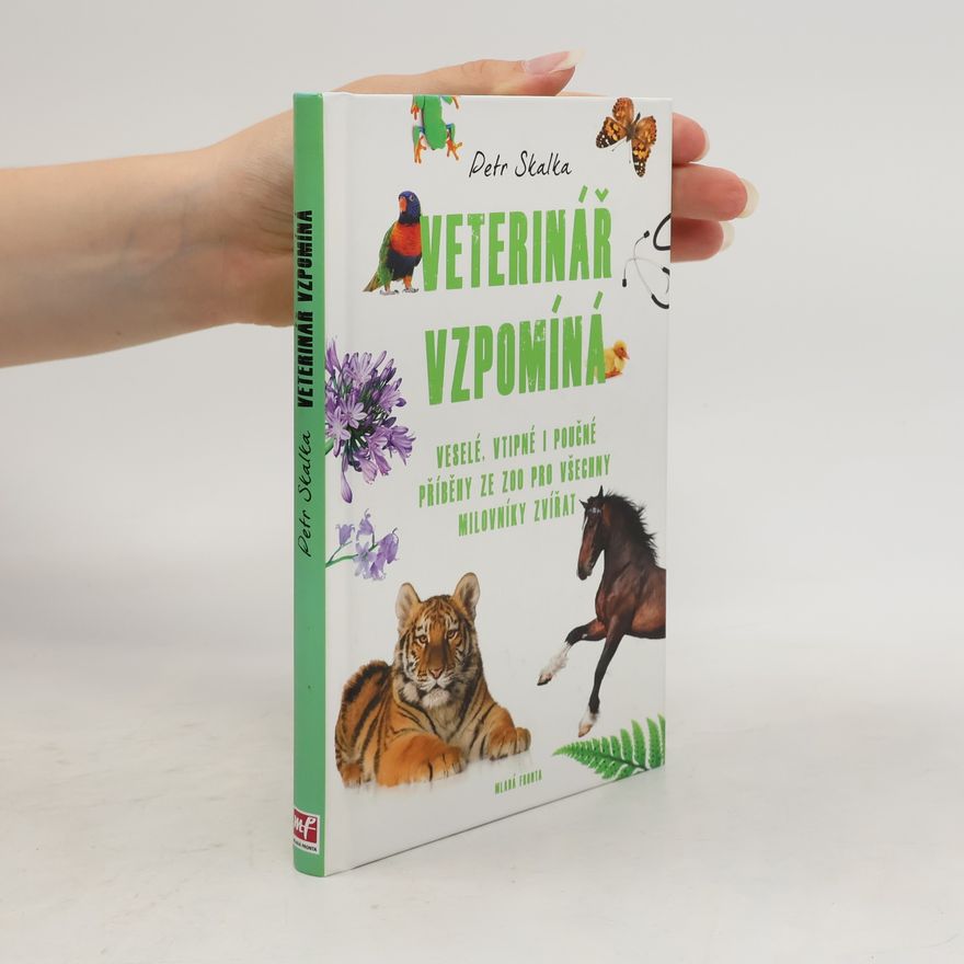 Petr Skalka Veterinář vzpomíná
