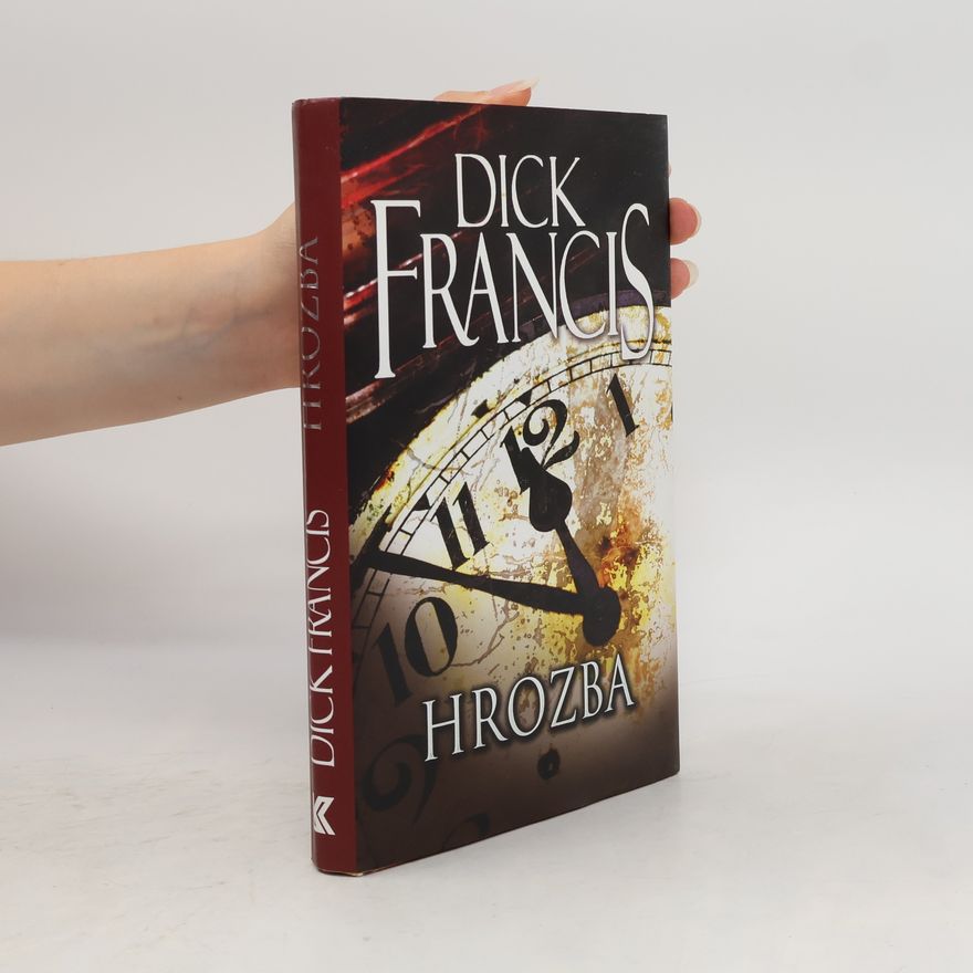 Dick Francis Hrozba