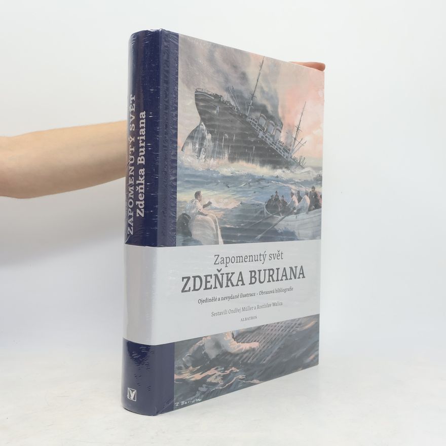 Zdeněk Burian Zapomenutý svět Zdeňka Buriana