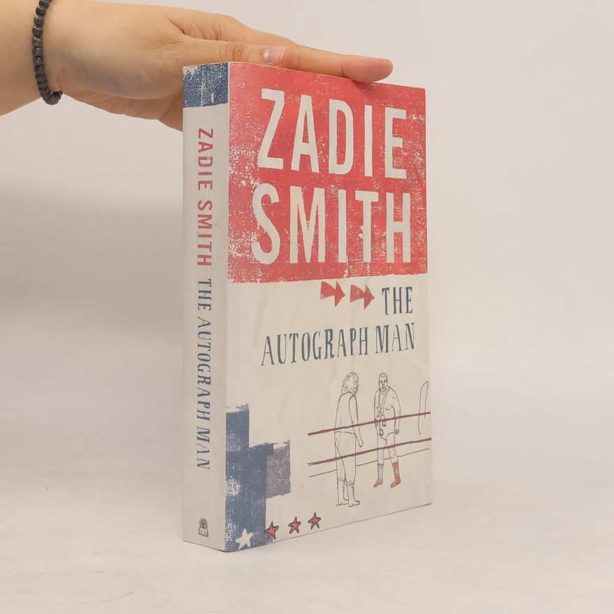 Zadie Smith The Autograph Man