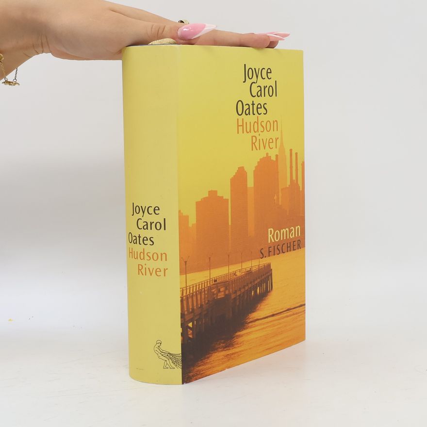 Joyce Carol Oates Hudson River