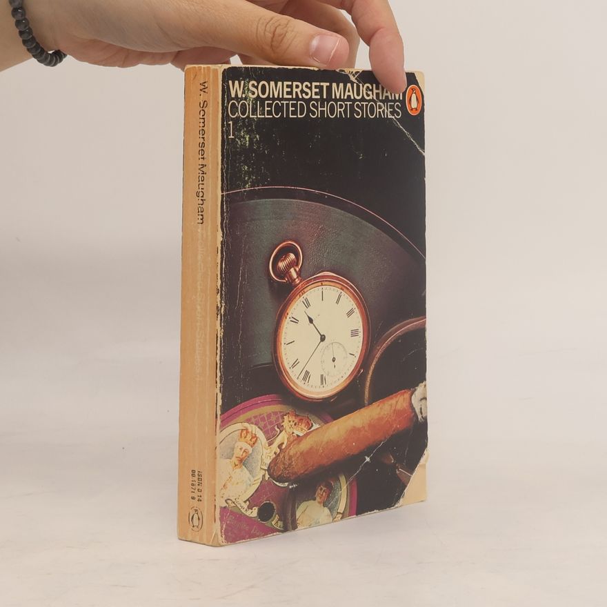 William Somerset Maugham Collected Short Stories 1